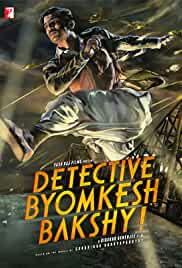 Detective Byomkesh Bakshy 2015 Full Movie Download FilmyZilla