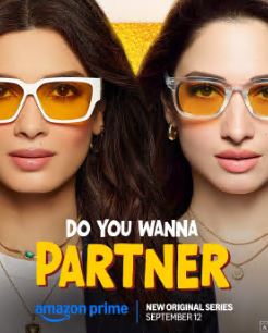Do You Wanna Partner FilmyZilla 2025 S01 Hindi 