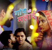 Gaon Ki Malai 2023 S01E01T02 WoW Web Series Download FilmyZilla