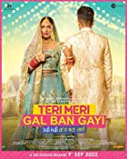 Teri Meri Gal Ban Gayi 2022 480p 720p 1080p FilmyZilla