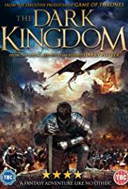 The Dark Kingdom 2019 Hindi Dubbed 480p 300MB FilmyZilla